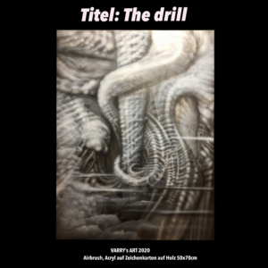 The Drill - Original Varry Art